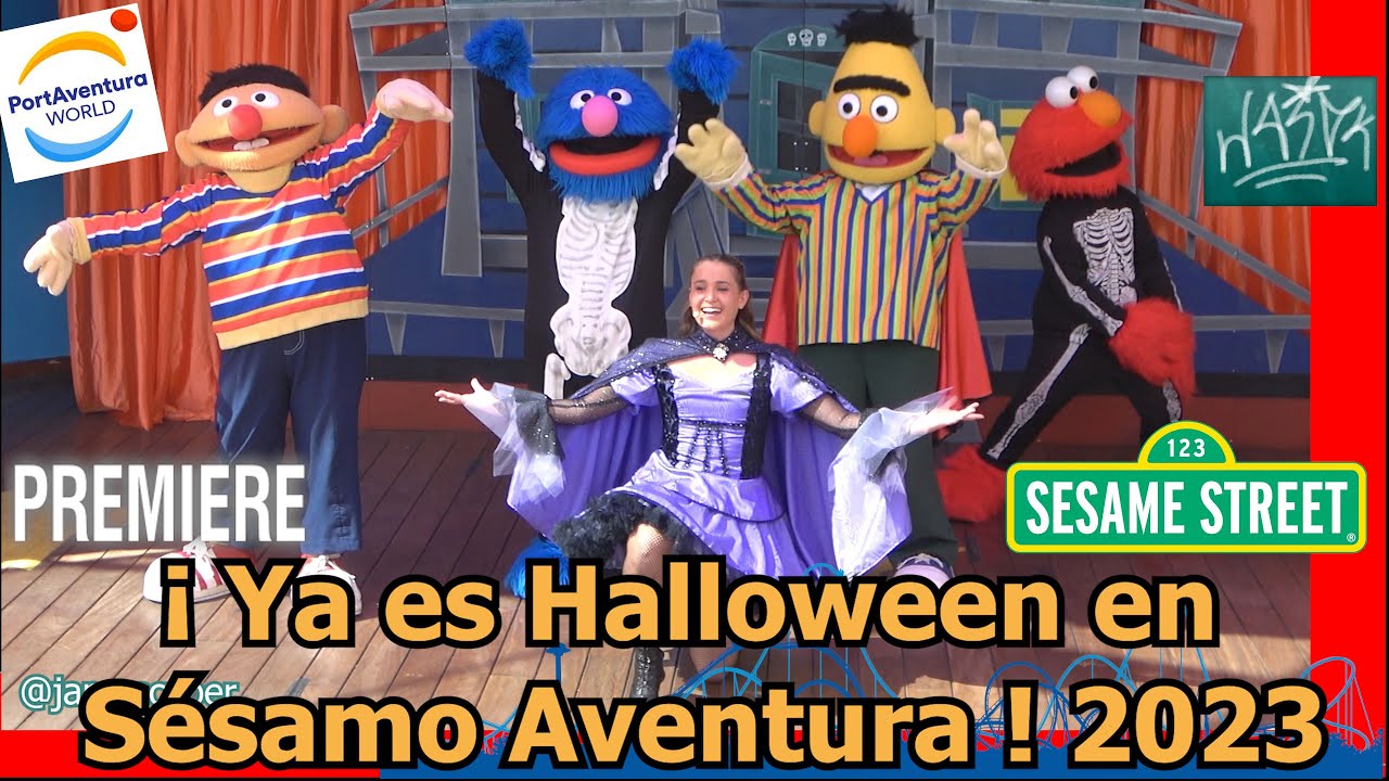 Premiere ¡Ya es Halloween en Sésamo Aventura! 2023 - PortAventura World