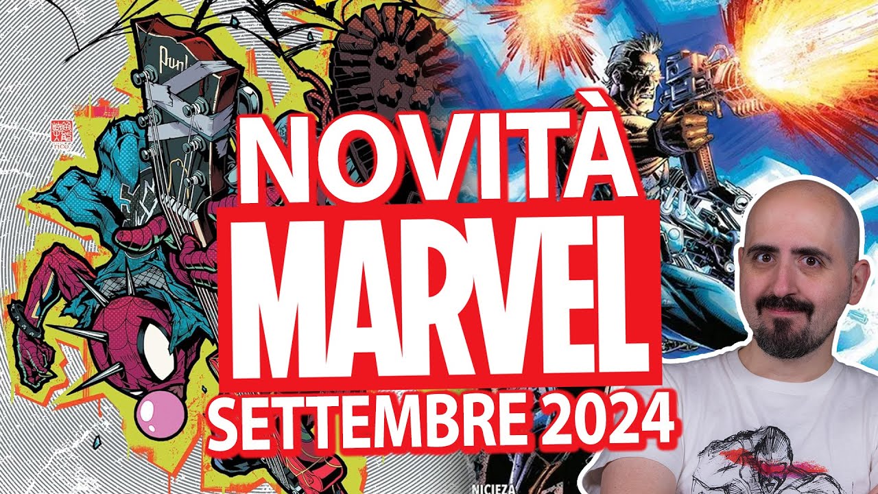 Novità MARVEL di SETTEMBRE 2024: si torna a spendere?