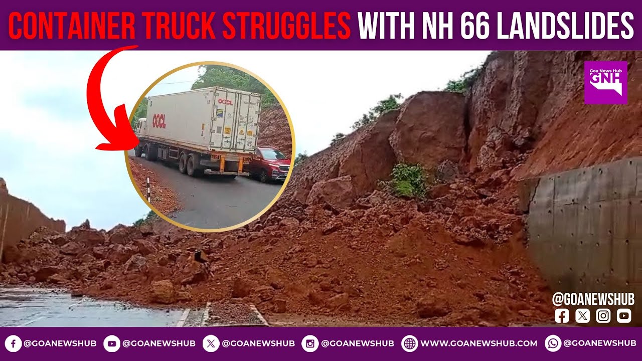 Container Truck Struggles with NH 66 Landslides
