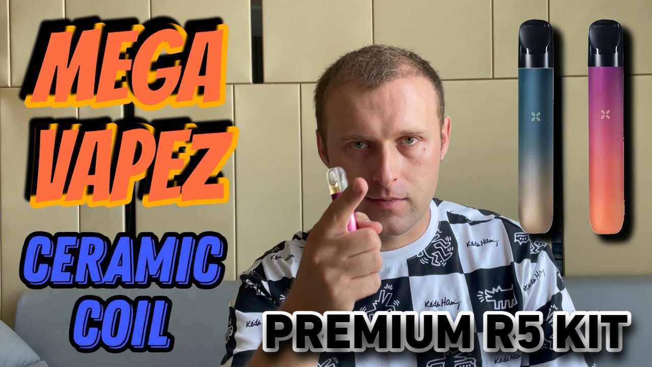 MEGA VAPEZ PREMIUM R5 KIT WITH CERAMIC COIL! Многоразовая POD-система с керамической спиралью, Китай