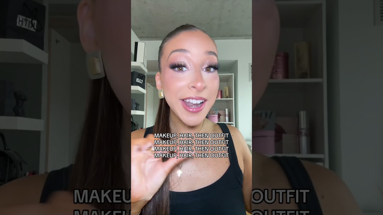 THE ONLY RIGHT ANSWER!!!! MAKEUP HAIR THENNNNN OUTFIT 