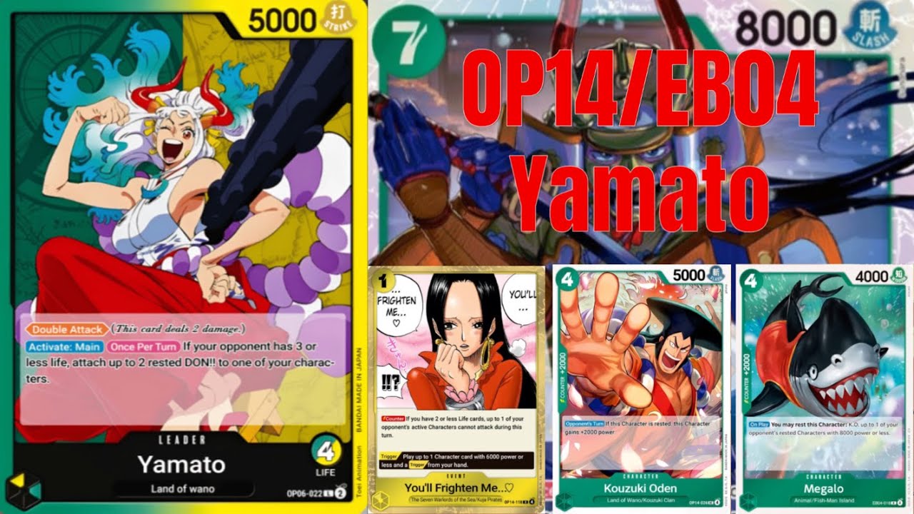 OP14 and EB04 Yamato