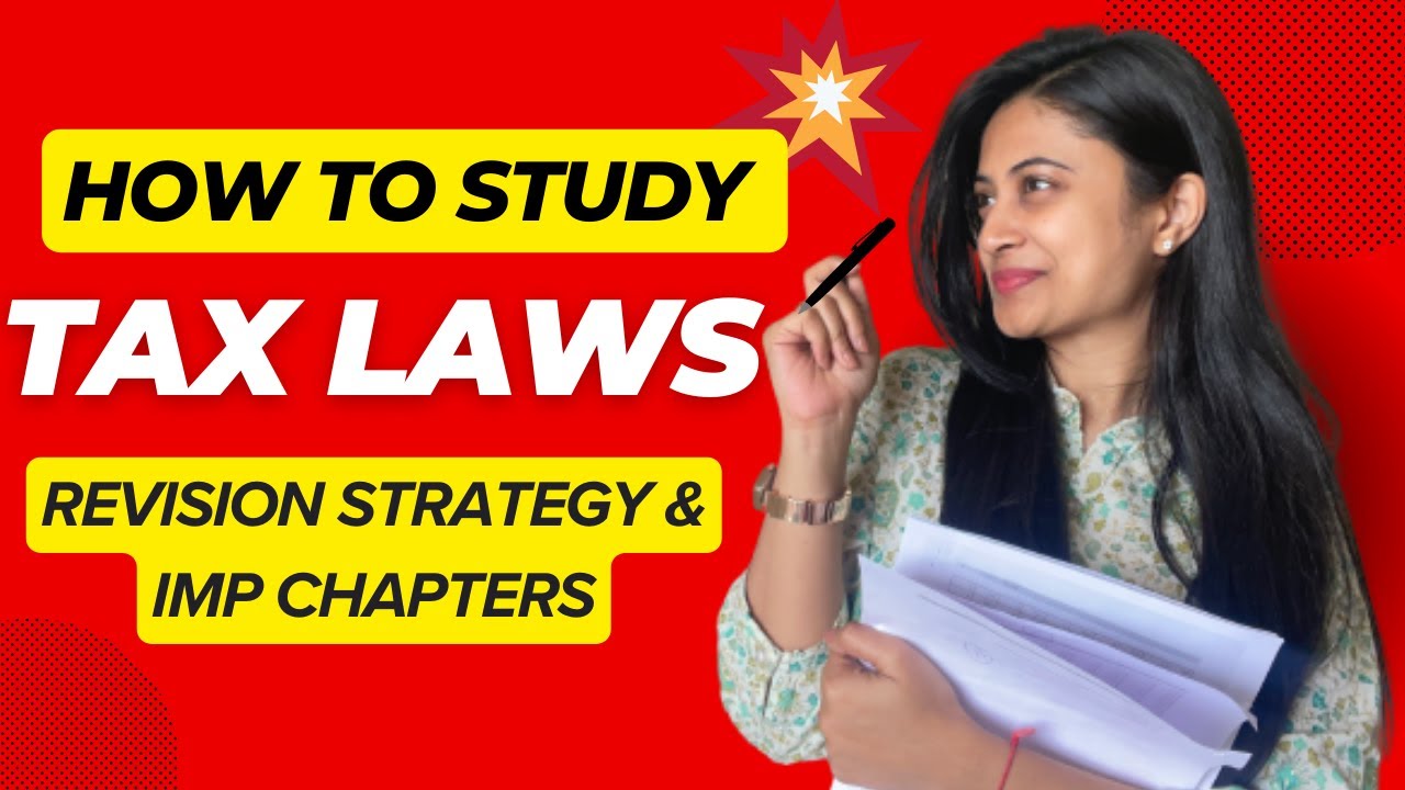 How To Study Tax in SHORT Time | Revision Strategy + Important Chapters