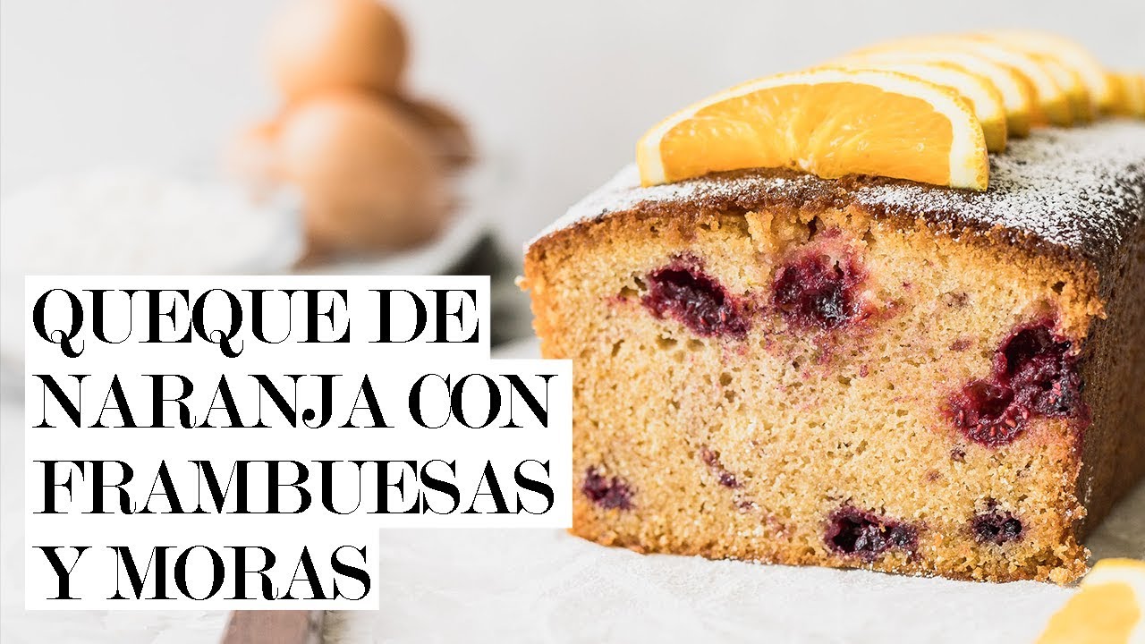 Queque de naranja con frambuesas y moras | Cravings Journal español