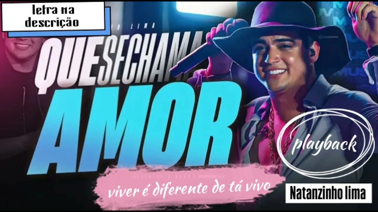 PLAYBACK NATANZINHO LIMA.                               QUE SE CHAMA AMOR