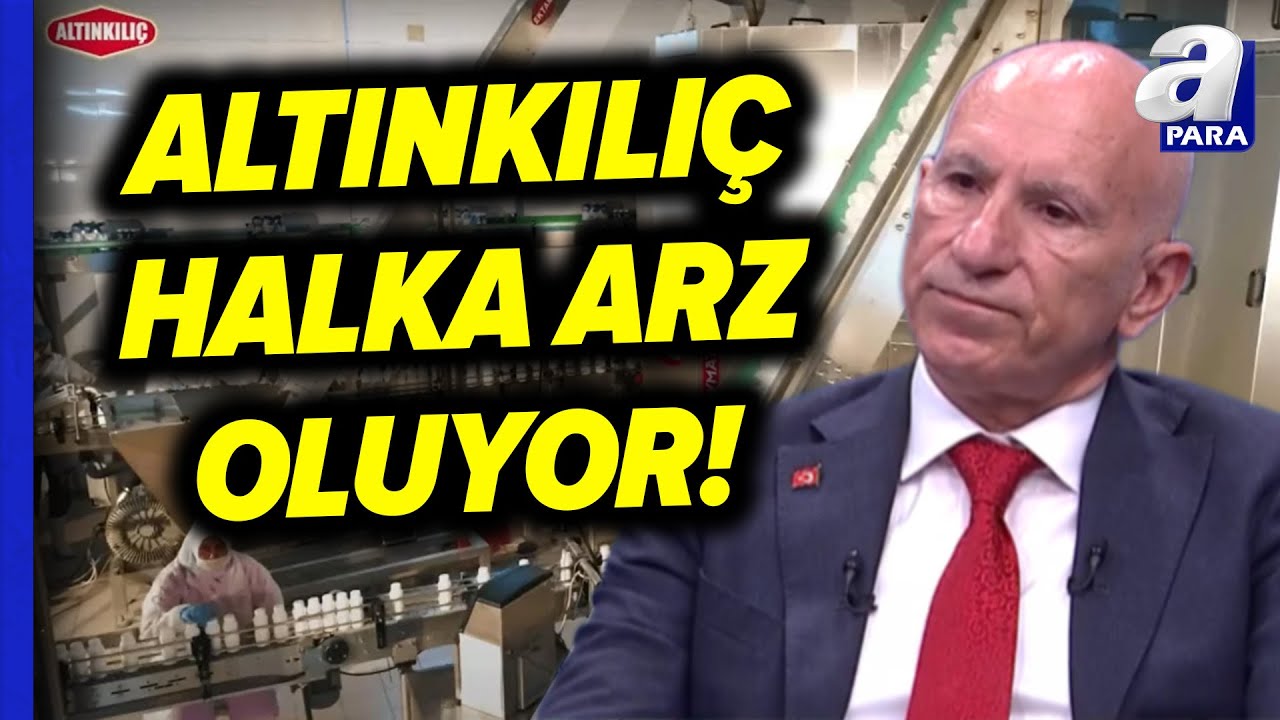 Altınkılıç Halka Arz Oluyor! Kemal Altınkılıç Şirketin Hedeflerini Ve Projelerini Anlattı l A Para