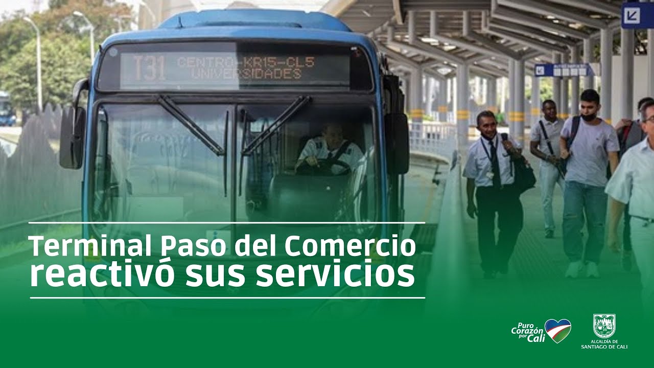 Terminal Paso del Comercio reactivó su operación con 10 rutas al servicio de los usuarios