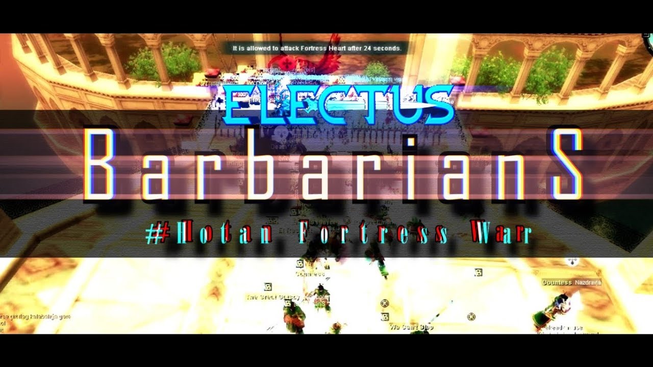 BarbarianS & Union in Electus Online [Hotan Fortress War] #1