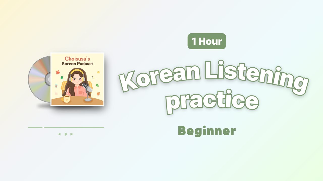 1 Hour of Korean Listening for Beginners ➍