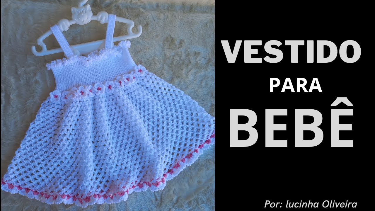 Vestido de crochê para bebê (6 meses a 1 ano) /Baby crochet dress@Fio a Fio Crochê