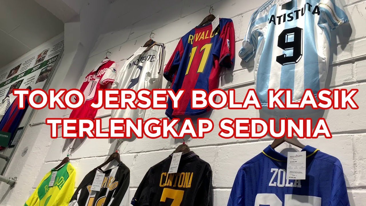 TOKO JERSEY BOLA KLASIK TERLENGKAP SEDUNIA
