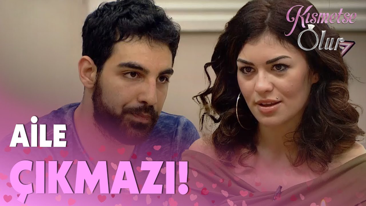Eser ve Cansel'in Aile Çıkmazı  - Kısmetse Olur Özel Klip