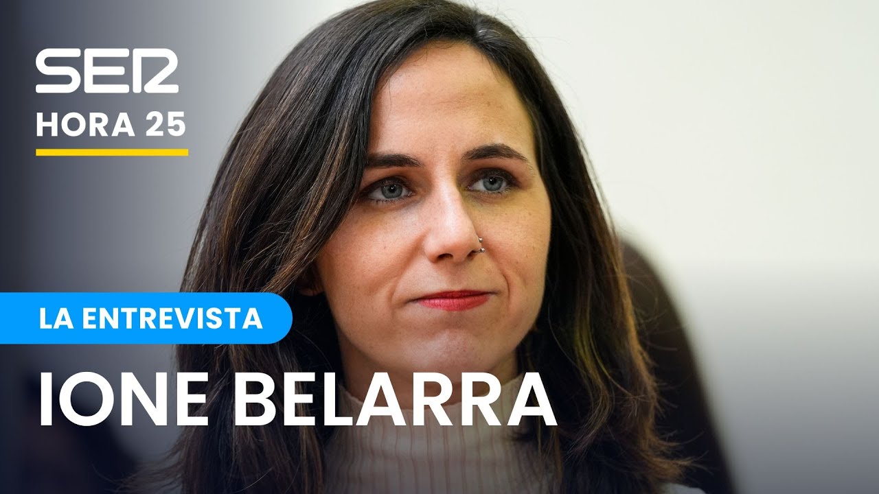 🔴 DIRECTO | Entrevista a Ione Belarra en Hora 25