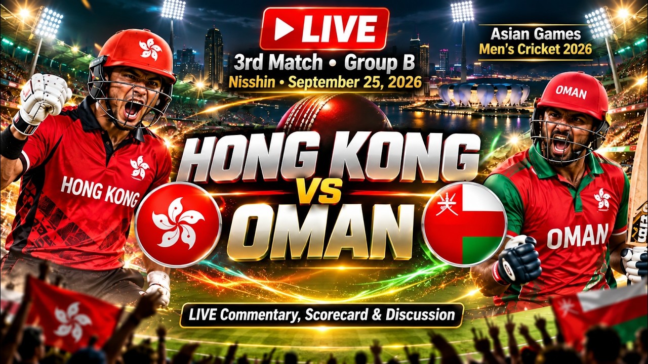 🔴 HKG vs OMAN 🔥 Asian Games Men&rsquo;s Cricket 2026 | Live Score & Commentary