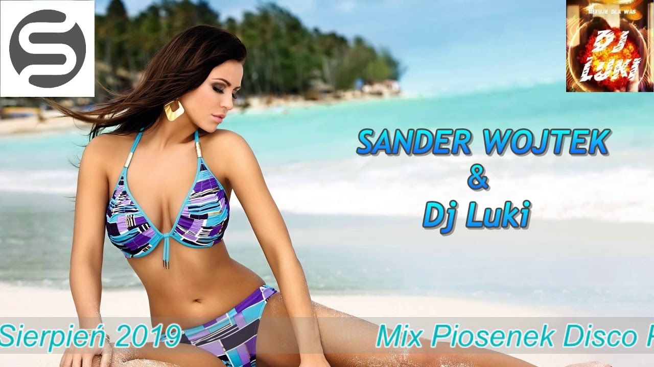 ❤️★Mix Piosenek Disco Polo $@nD3R- Dj Luki Sierpień 2019★💙