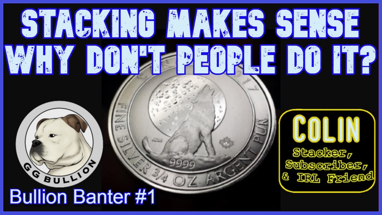 Why Stacking Gold & Silver MAKES SENSE – Even If Most People Don’t Get It