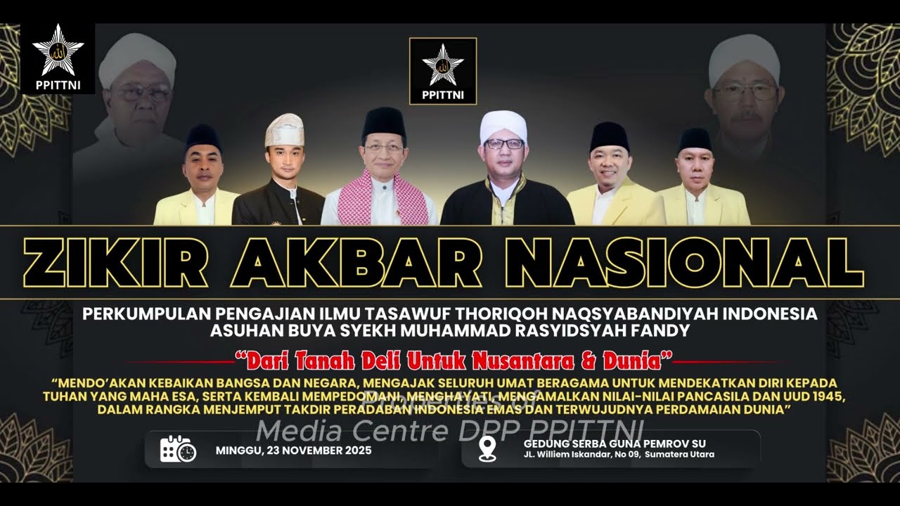 FULL RECORD : ZIKIR AKBAR NASIONAL - PPITTNI - 23 NOVEMBER 2025 - SUMATERA UTARA
