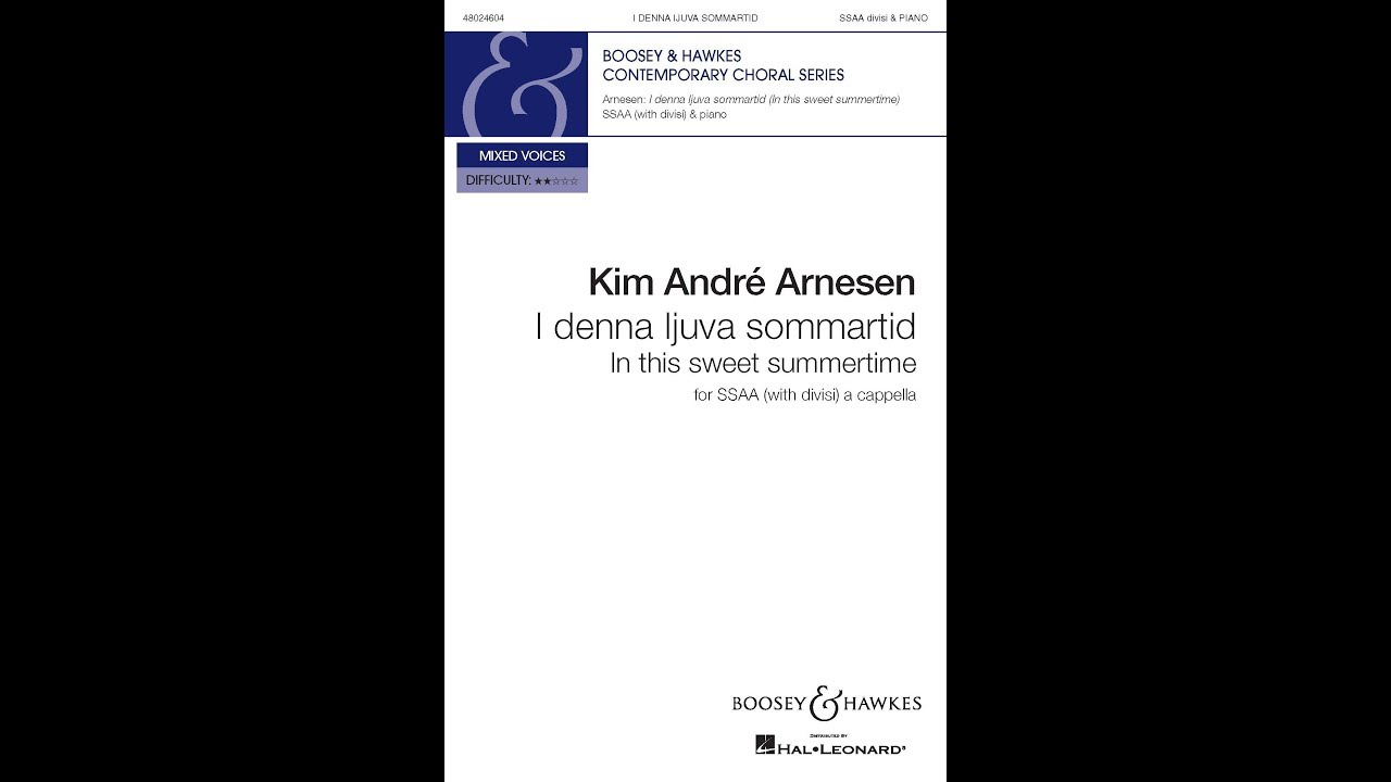 I denna ljuva sommartid (In This Sweet Summertime) (SSAA Choir) - by  Kim André Arnesen