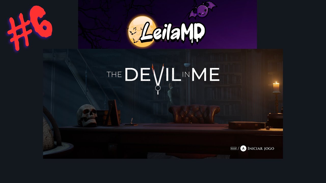 THE DEVIL IN ME #6