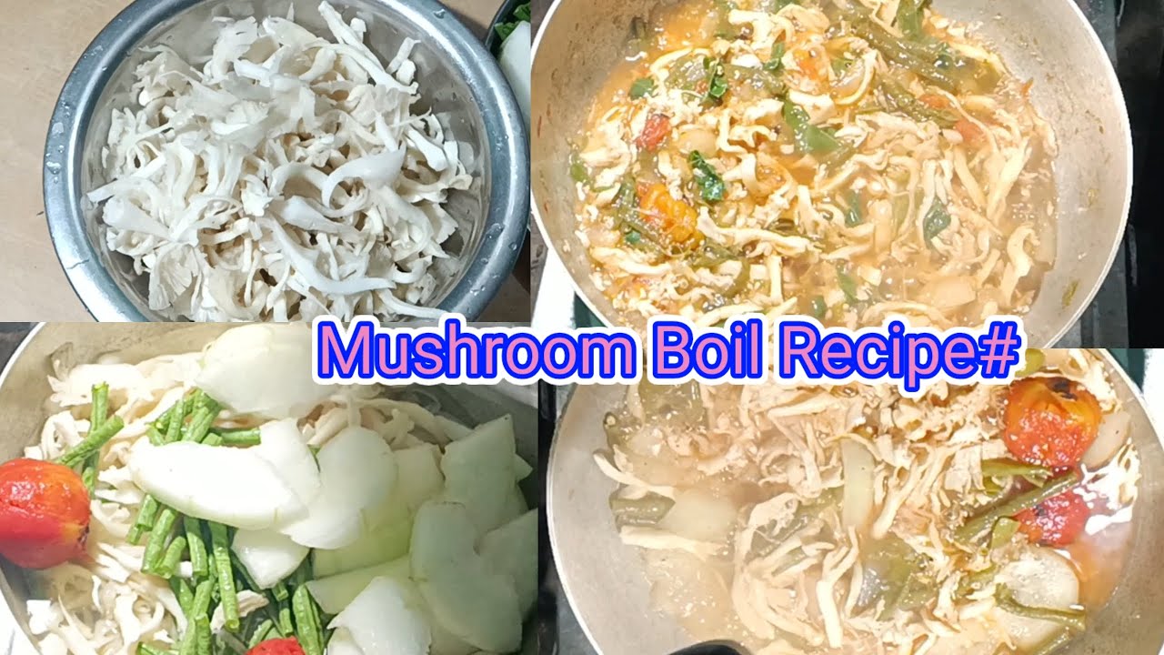 Northeast Style Mushroom Boil recipe# 🍄🍄Simple and tasty #😘Arunachal Pradesh#