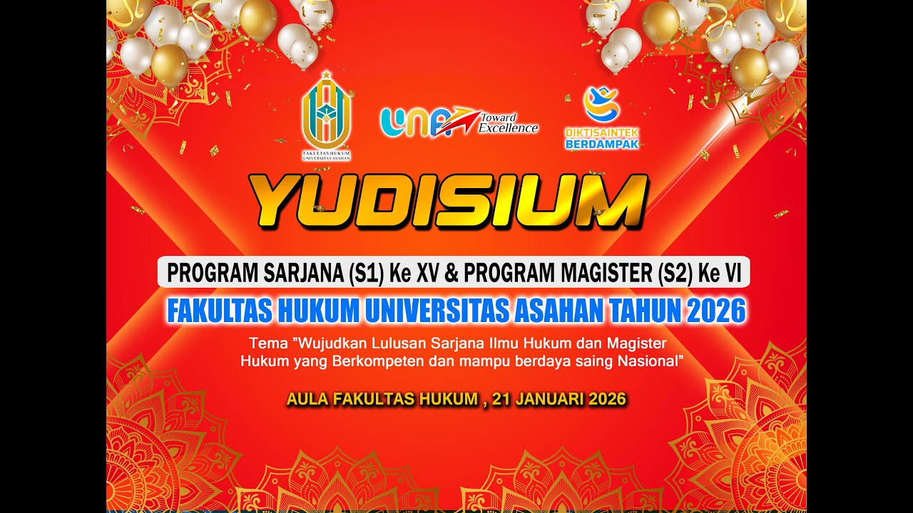 YUDISIUM Program Sarjana (S1)  ke XV &  Program Magister (S2) ke VI Fakultas Hukum UNA Tahun 2026