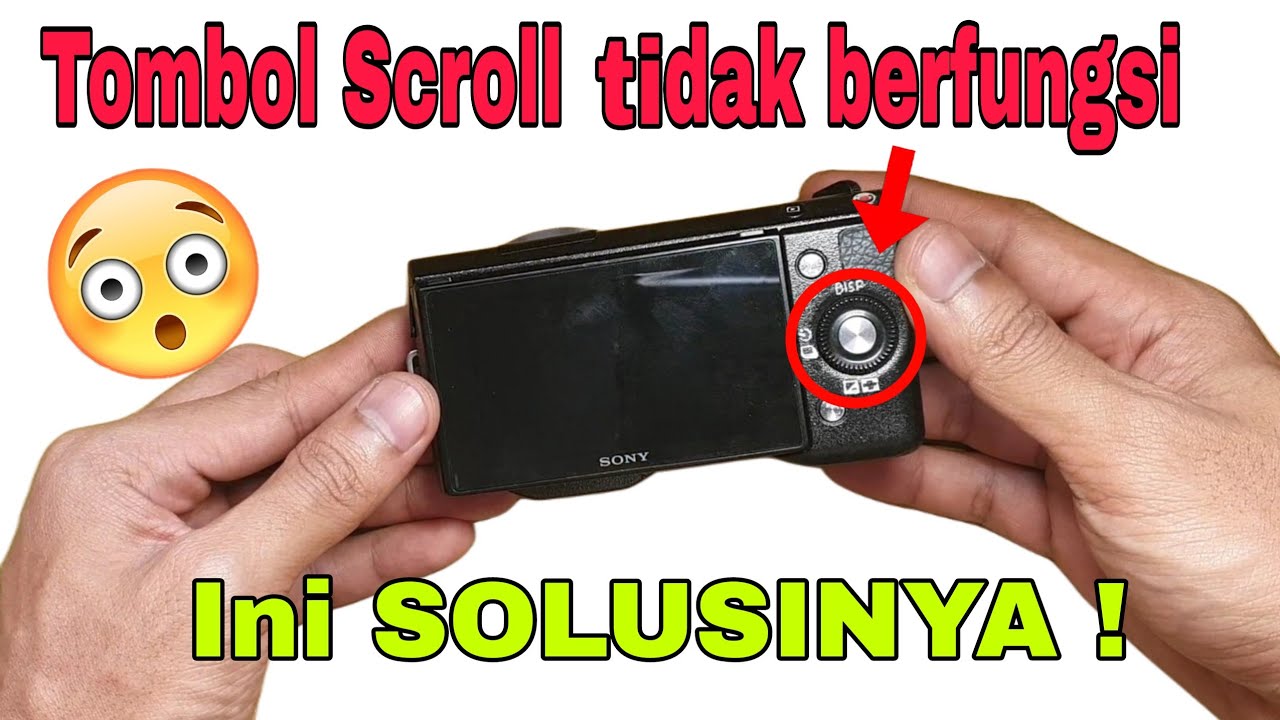 Mengatasi tombol scroll yg tidak berfungsi / Fixed not working scroll button camera (Sony NEX 5N).