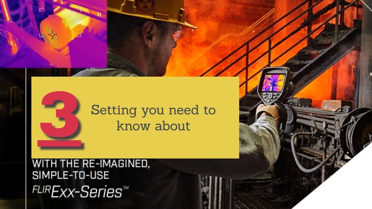 3 ESSENTIAL FLIR E75 E85 E95 T530 T540 Settings You NEED to Know