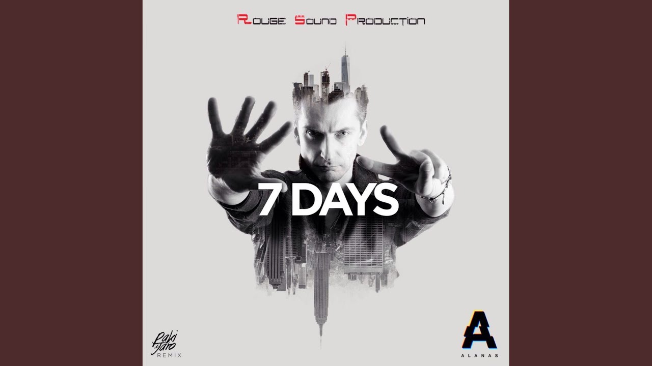 7 DAYS