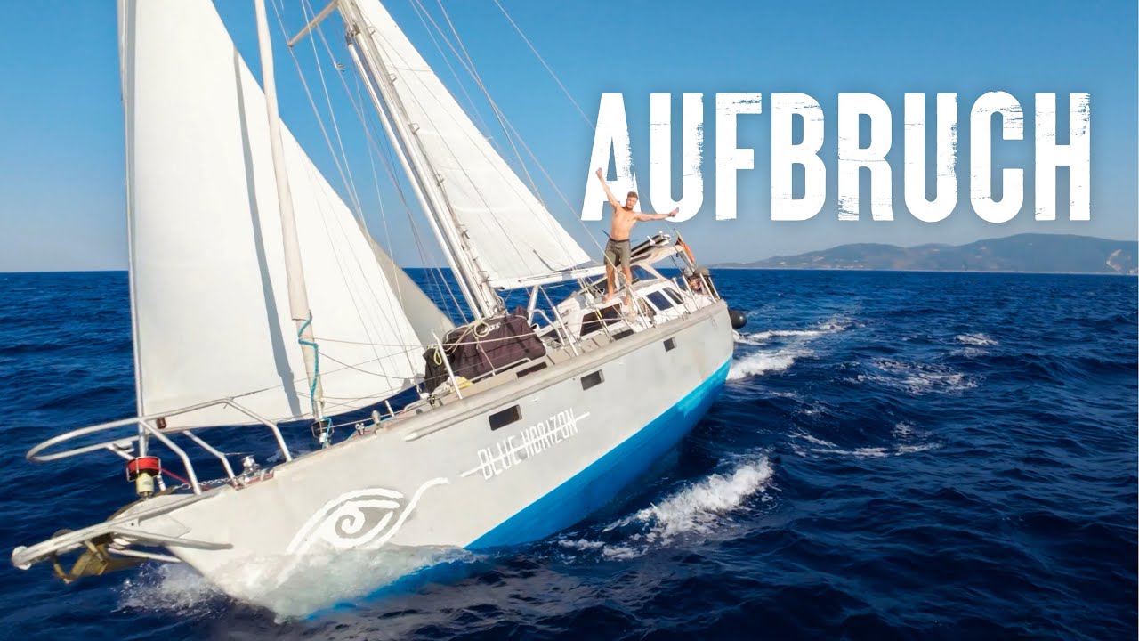 1 Tag im Leben auf dem Segelboot: Aufbruch aus Griechenland