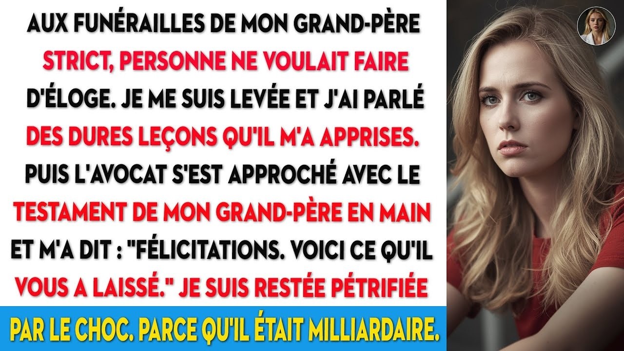 Aux funérailles de mon grand père milliardaire, personne n'a fait d'éloge funèbre — jusqu