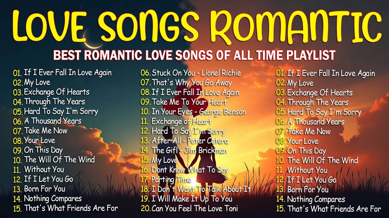 BEST ROMANTIC LOVE SONGS - TIMELESS OLD LOVE SONGS - OLD LOVE SONGS FROM THE 70S 80S 90S PLAYLIST