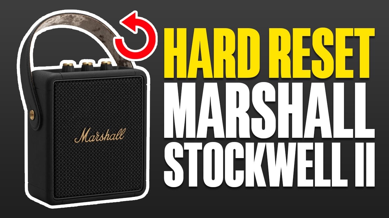 Как сделать полный сброс настроек Marshall Stockwell II