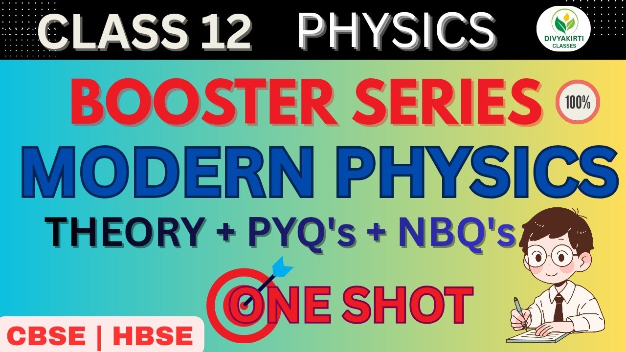 Modern Physics |Booster Series| Theory|Most repeated questions|HBSE|CBSE|NCERT