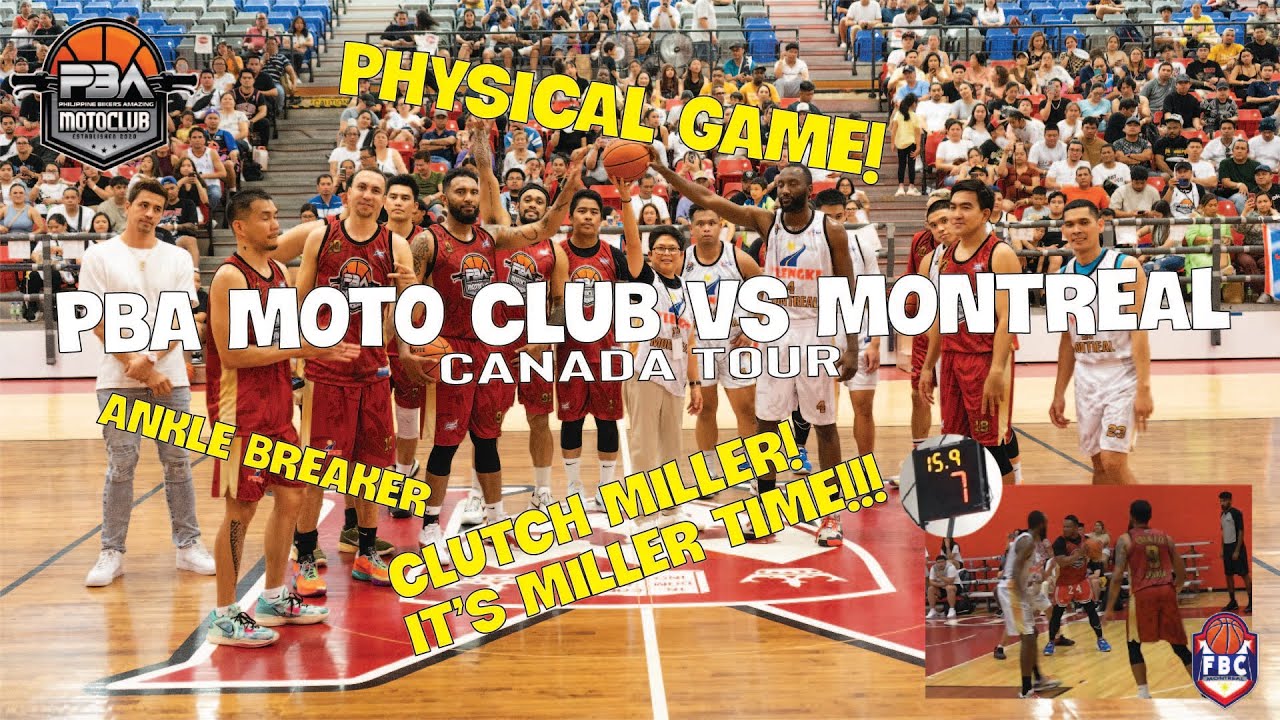 PBA MOTO CLUB vs MONTREAL | Clutch Miller at Physical Game