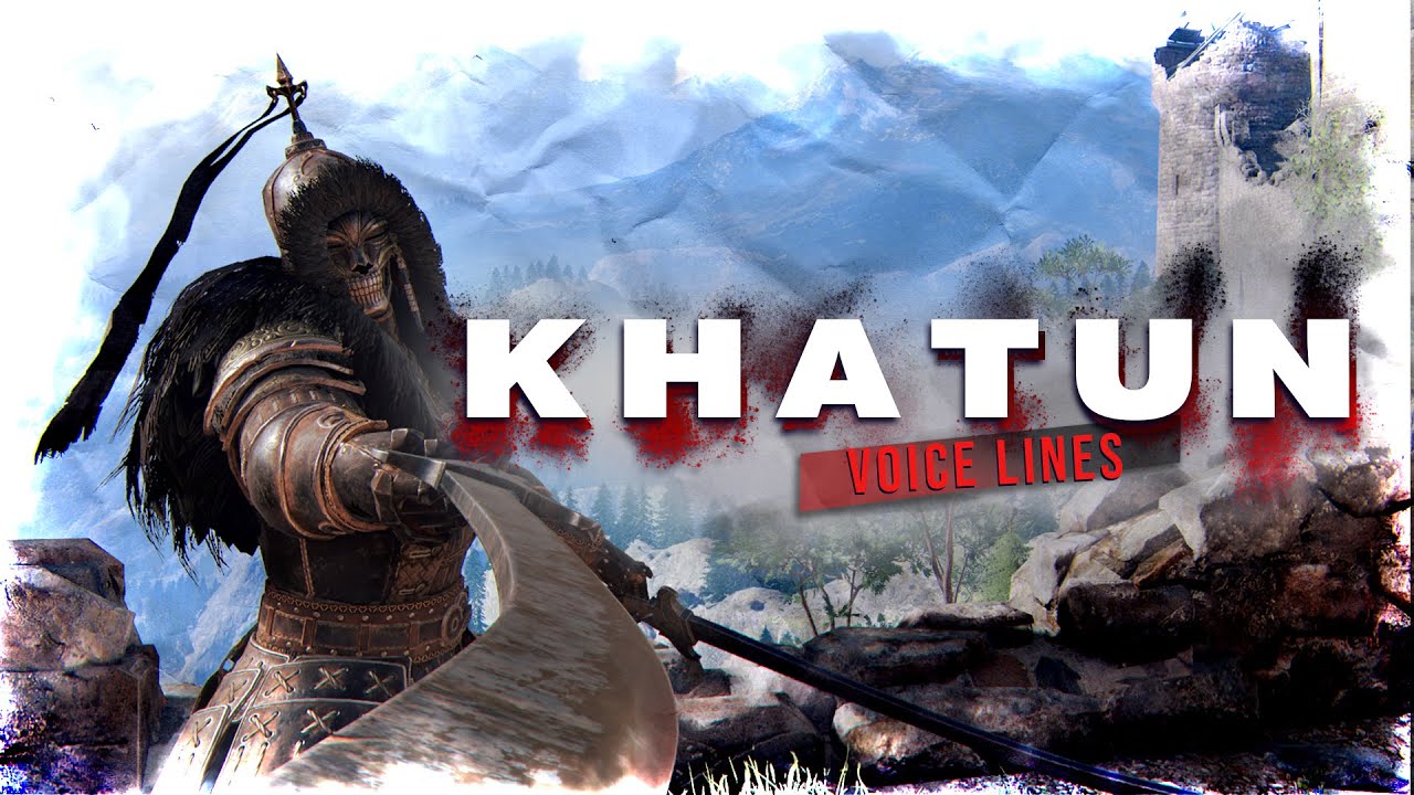 For Honor: Khatun Hero - Voice Lines (Translated, EN-RU)  / Хатун - Перевод фраз