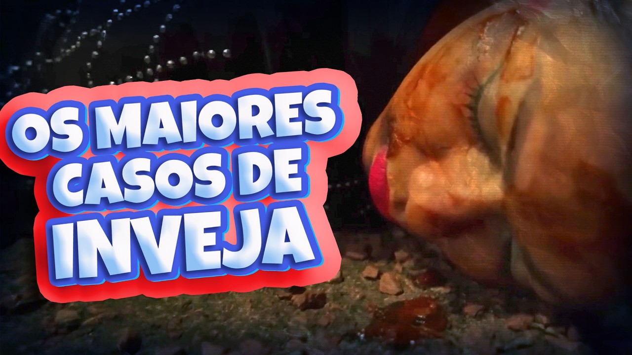Quando a Inveja Passa de Todos os Limites