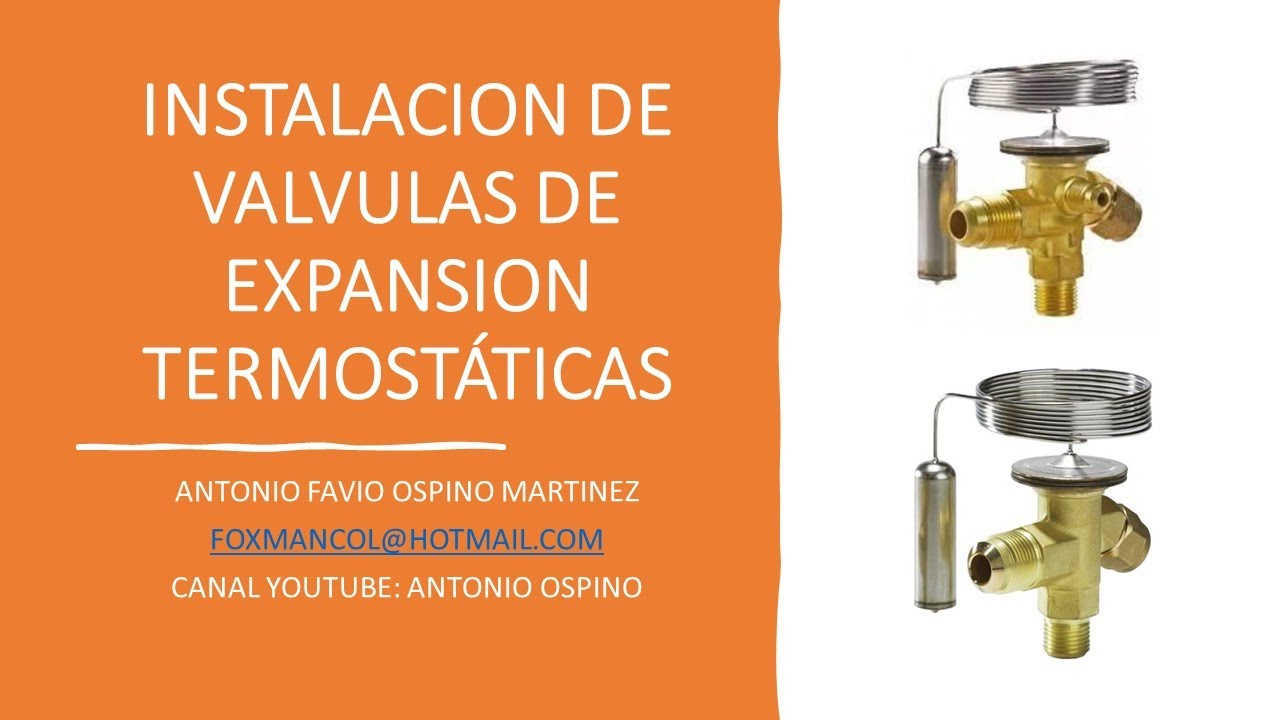 CONSEJOS O RECOMENDACIONES PARA LA INSTALACION DE VALVULAS DE EXPANSION TERMOSTATICA EN EVAPORADORES