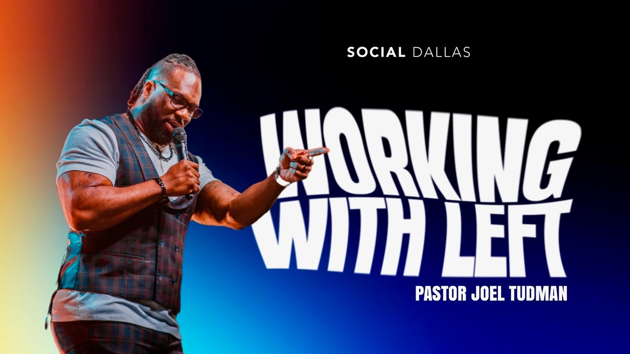 Joel Tudman | “Working With Left” | Social Dallas