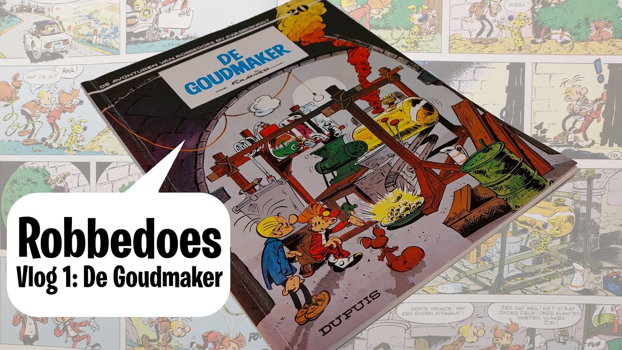 De Goudmaker | Robbedoes vlog 1