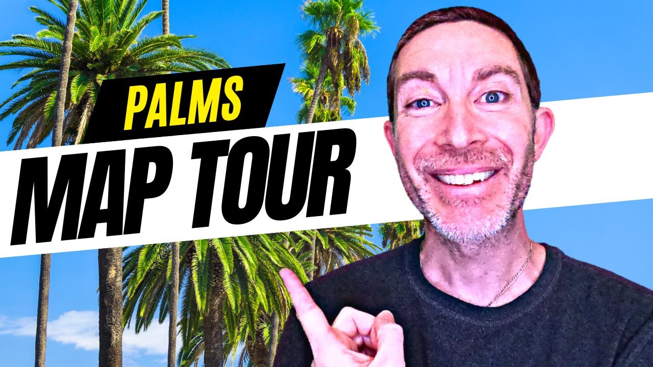 Moving to Los Angeles - Full Map Tour of The Palms Neighborhood