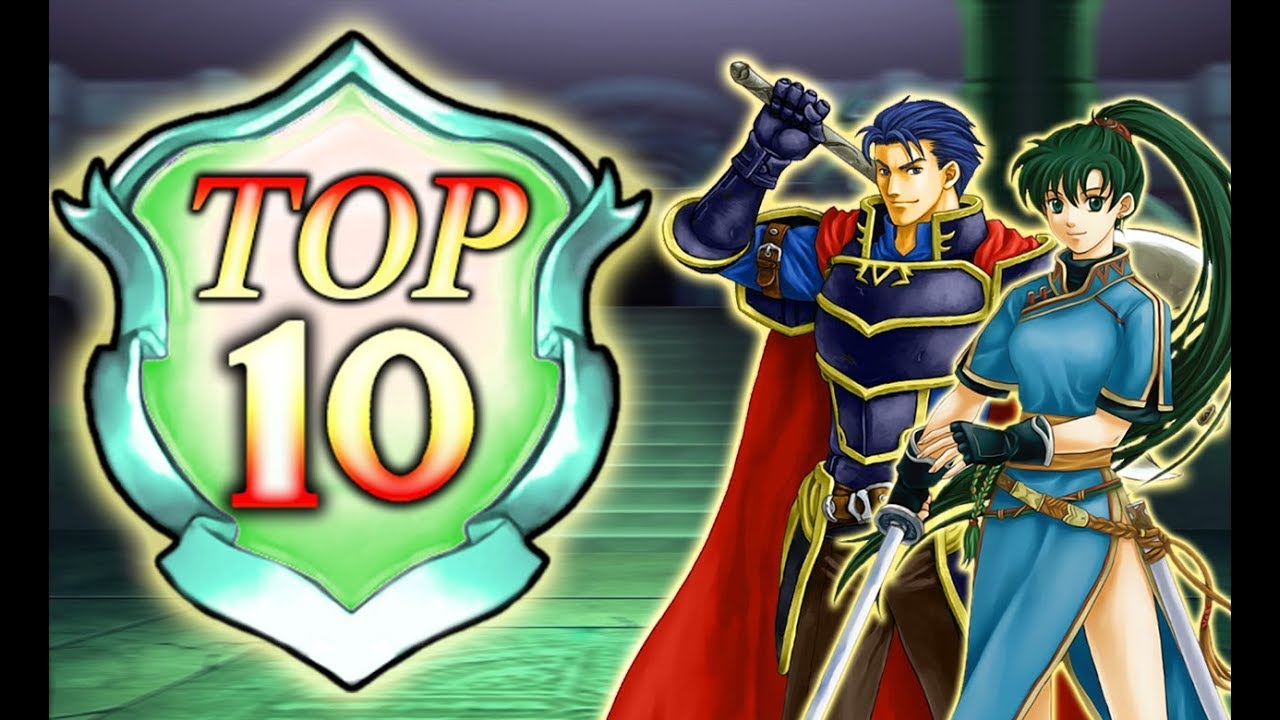 Top 10 Fire Emblem Blazing Sword Units (FT Honest Biggums)