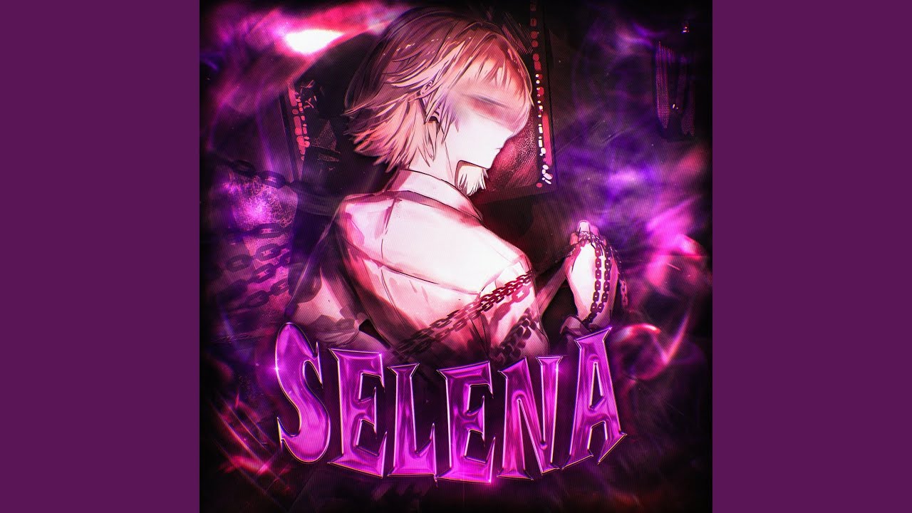 SELENA (Slowed)
