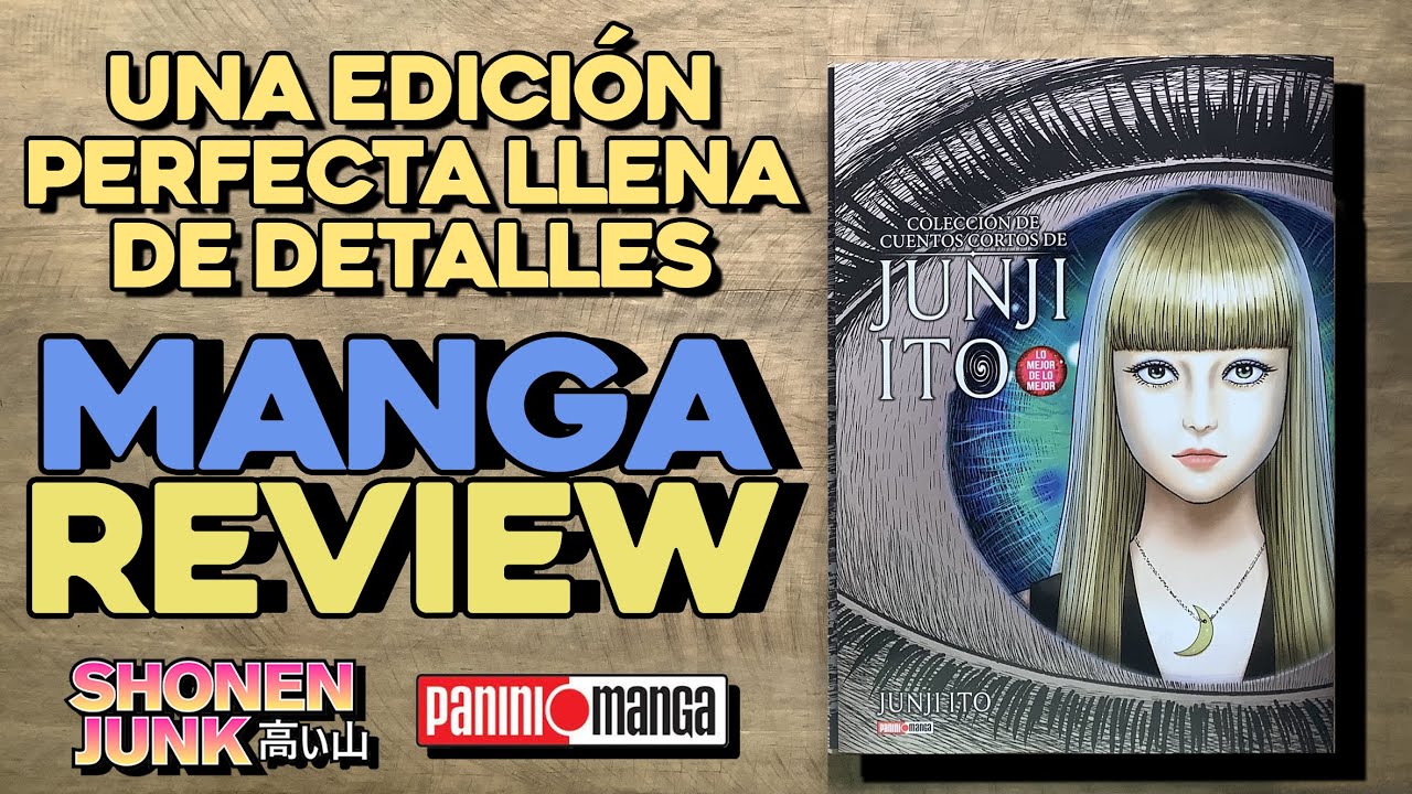 Colección de cuentos cortos de Junji Ito (Lo mejor de lo mejor) | Manga Review | Panini Manga