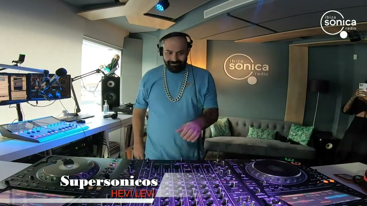 HEVI LEVI   Live @ IBIZA SONICA RADIO