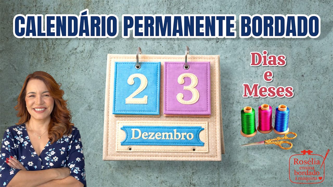 Calendário permanente bordado, Dias, Meses e montagem. Parte II. Matriz grátis para membros do canal