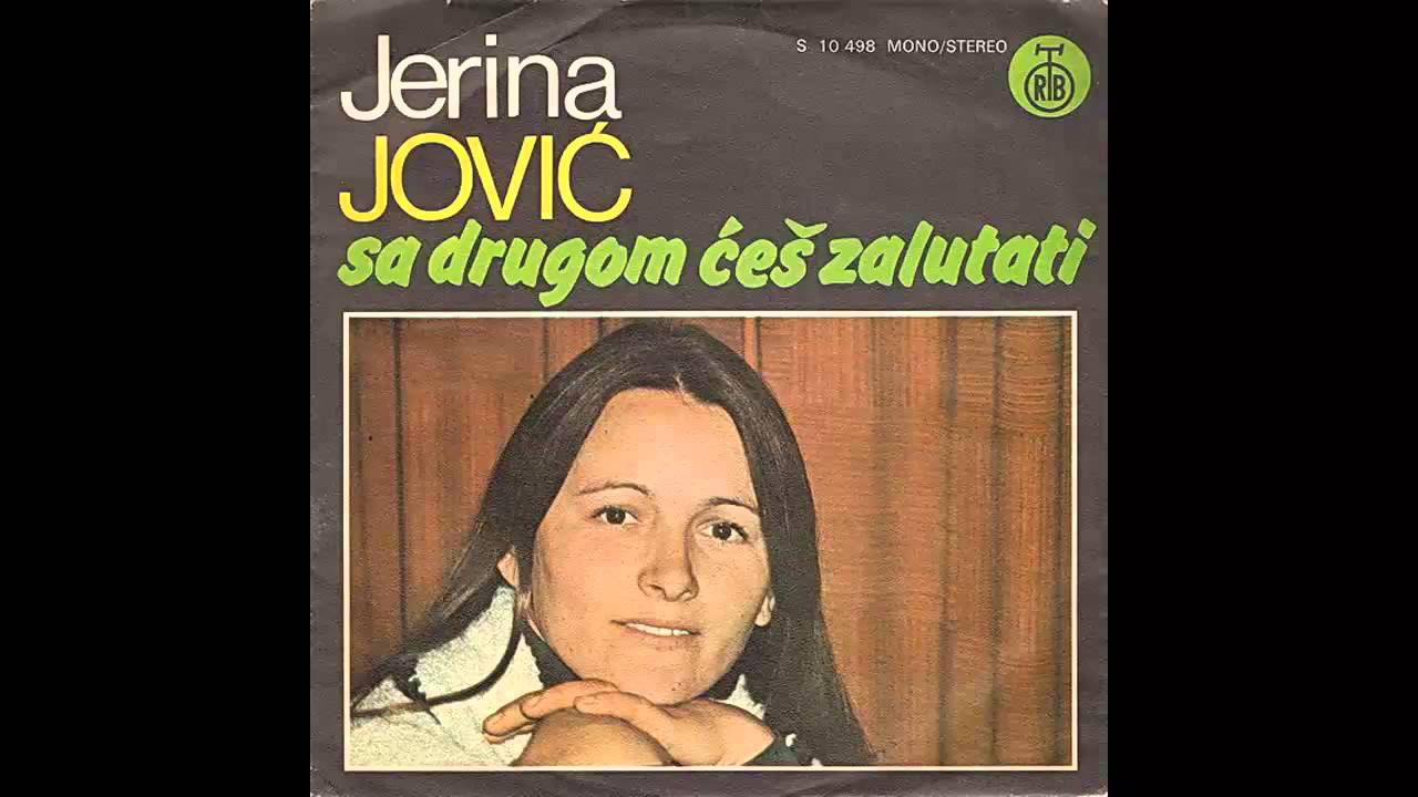 Jerina Jovic - Sa drugom ces zalutat - (Audio 1977) HD