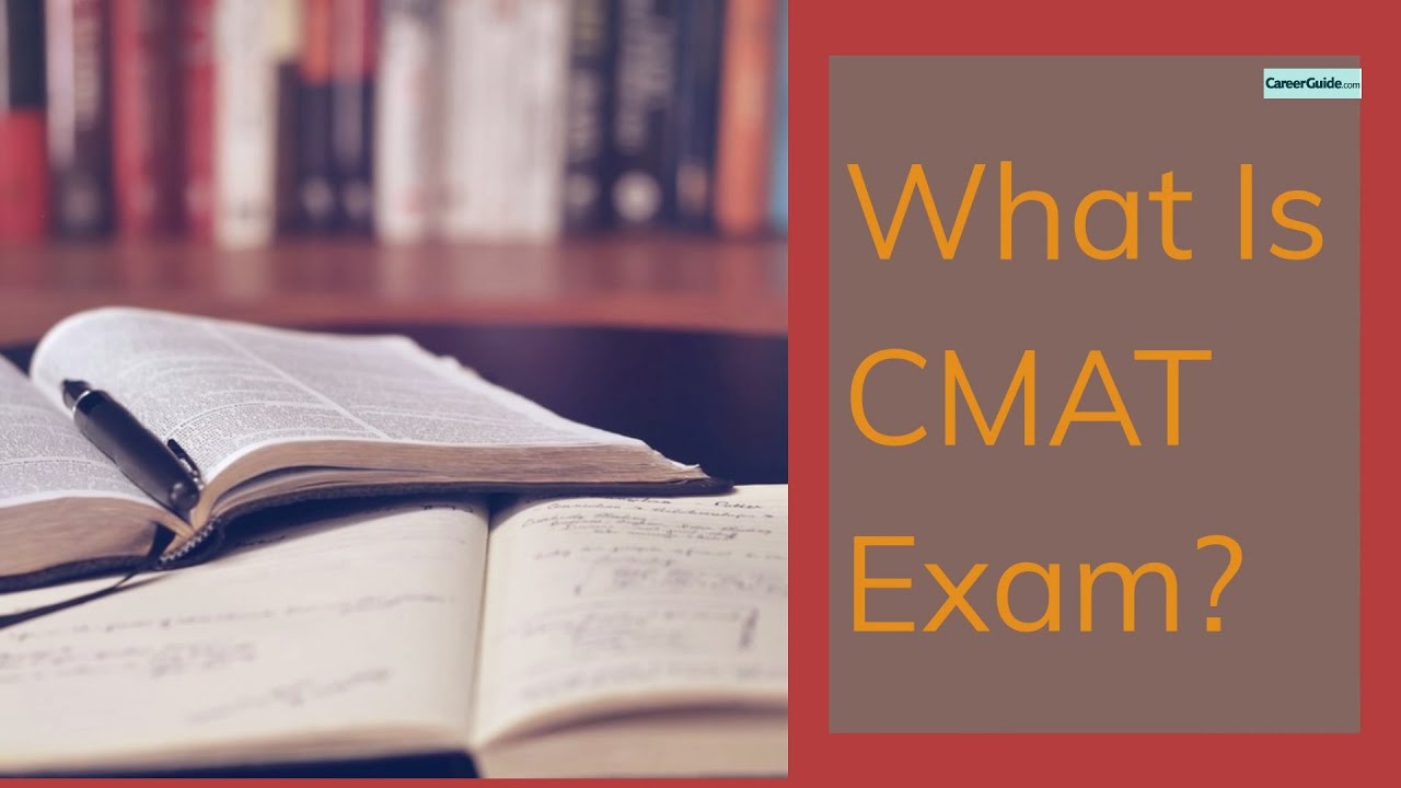All About Common Management Admission Test (CMAT) | Entrance Exam