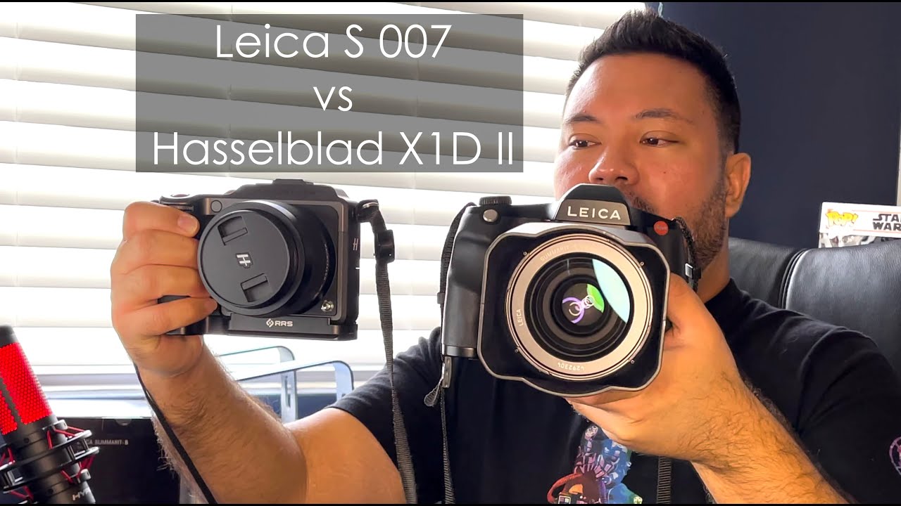 First impressions of the Leica S 007 vs Hasselblad X1D II
