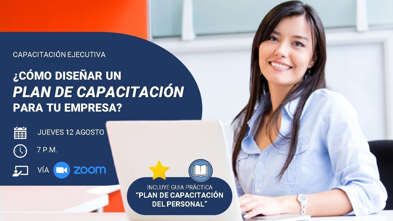 ¿CÓMO DISEÑAR UN PLAN DE CAPACITACIÓN PARA TU EMPRESA?