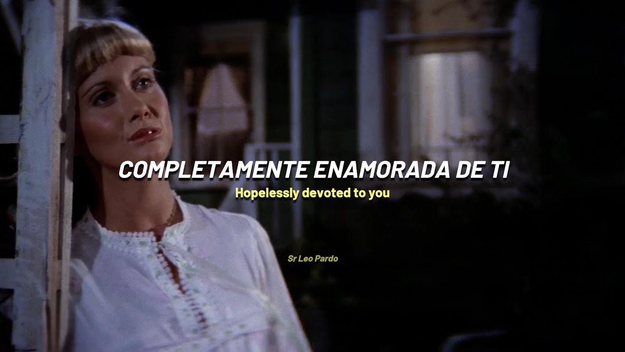 GREASE - Hopelessly Devoted to You (By: Olivia Newton-John) (Subtitulado Español) (Lyrics)